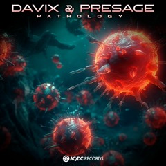 Davix, Presage - Pathology (ACDC374 - ACDC Records)