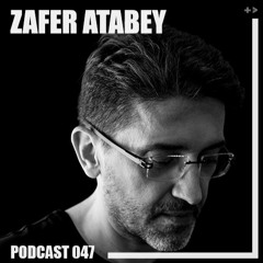 AIRCAST 047 | ZAFER ATABEY