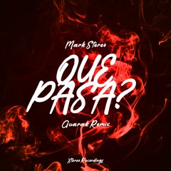 Que Pasa ( Guarak Remix )