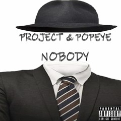 NOBODY - PROJECT x POPYANDEN