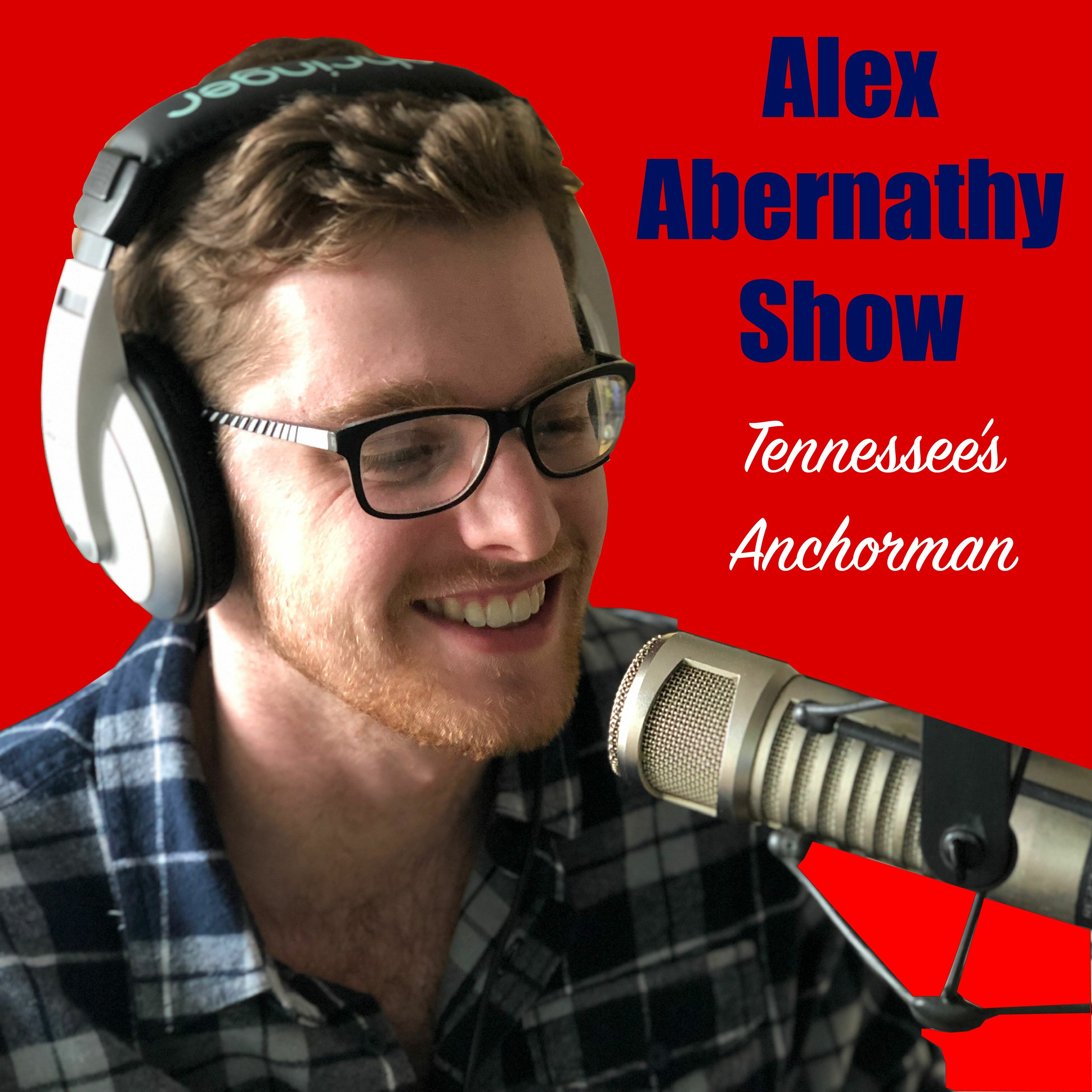 Alex Abernathy Show -- Tennessee\'s Anchorman