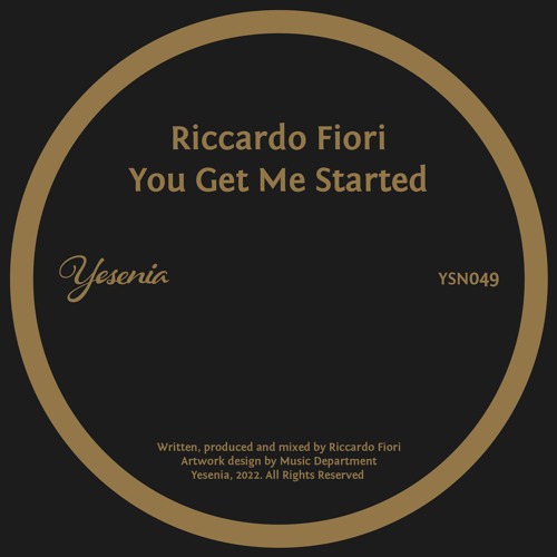 PREMIERE: Riccardo Fiori - You Get Me Started [Yesenia]