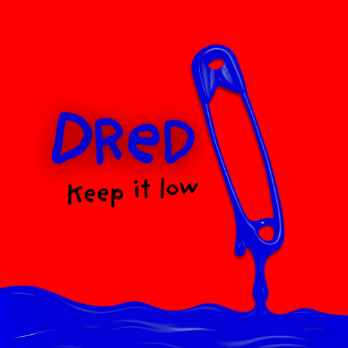 Dred - Keep it Low TEASER