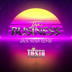 Tiesto - The Business (Jack Nova Remix)[FREE DOWNLOAD]