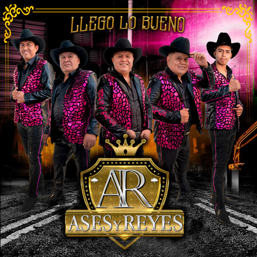 Stream Ases y reyes | Listen to Llego Lo Bueno playlist online for free ...