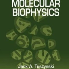 download PDF 📘 Introduction to Molecular Biophysics (Pure and Applied Physics (CRC))