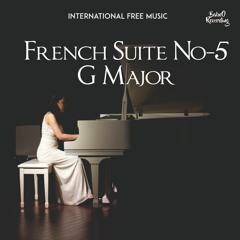 Jean Sébastien BACH - French Suite No-5 Part 01