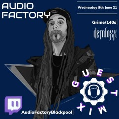 Demloxx - Audio Factory Guest Mix 09/06/21