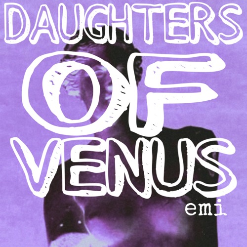 Daughters Of Venus
