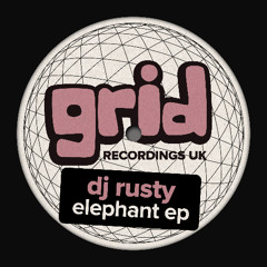 GRIDUK283 - DJ RUSTY