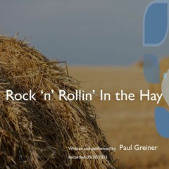 Rock 'n' Rollin' In the Hay (live, 5-30-23)
