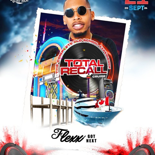 TOTAL RECALL LIVE AUDIO - FLEXX GOT NEXT X BASSLINE