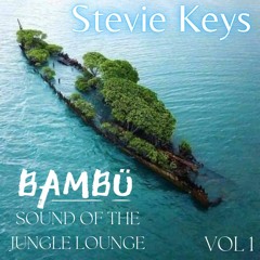 Bambu - Sound of the Jungle Lounge (Vol 1)
