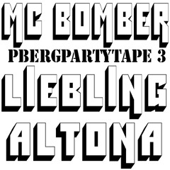 026 MÜNZBABY MC BOMBER LIEBLING ALTONA PBERGPARTYTAPE 3