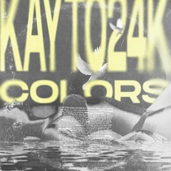KAYTO24K - Colors