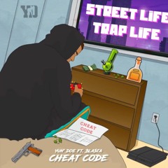 Yun' Doe - Cheat Code ft Bla$ta