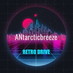 ANtarcticbreeze - Retro Drive | Commercial Background Music