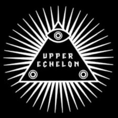 UPPER ECHELON