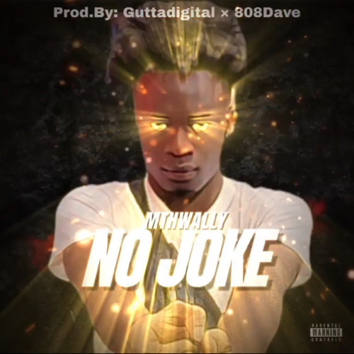 MTHWally - NO JOKE