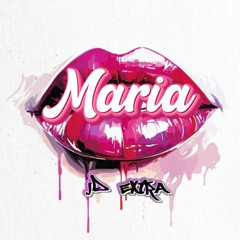 Maria - JD Extra