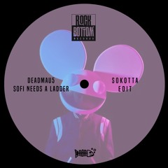 Deadmau5 - Sofi Needs A Ladder (Sokotta Edit)