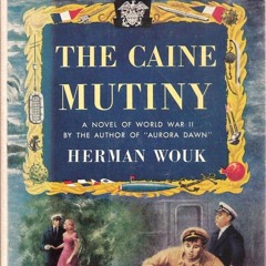 [PDF❤️ READ ONLINE️⚡️] The Caine Mutiny