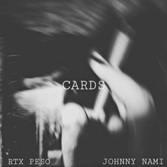 CARDS (feat. Johnny Nami)(Prod. Richy Slims)