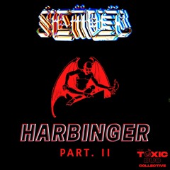 Slawder - Harbinger P.II [TDC Release]