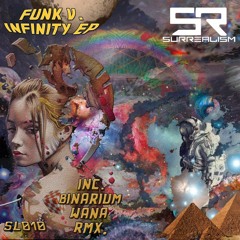 Funk V. - Infinity (Original Mix) Surrealism Records