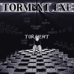 TORMENT.EXE - (Super Slowed & Reverb & Bass Boosted)