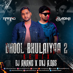 Bhool Bhulaiyaa 2 (Remix) - VDJ A.DAS X Dj Anand