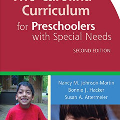 [Read] KINDLE 💓 The Carolina Curriculum for Preschoolers with Special Needs (CCPSN)