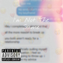 Not The Same *UNRELEASED*