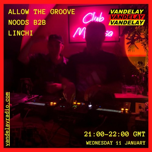 11|01|23 - Allow The Groove w/ Noods B2B Linchi