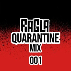 Quarantine Mix 001