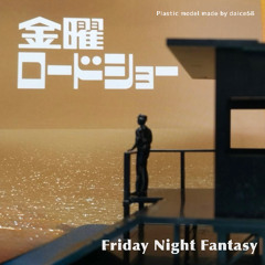 Friday Night Fantasy（cover）