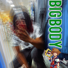 Big Body prod. wikee! + baikoglory