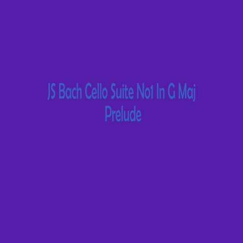 JS Bach Cello Suite No1 In G Maj - Prelude(electric bass instrumental)