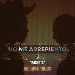 No me arrepiento - Bachata