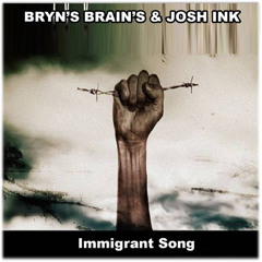 Bass Bryn & Josh Inc. - Immigrant Song