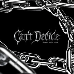 Max Dean feat. Luke Dean & Locky - Can't Decide (DECANTZ, TOTTI's Remix)