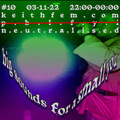 Big Sounds For A Small You #10 NEUTRALISED SPECIAL