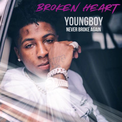 Broken Hearted - NBA YoungBoy
