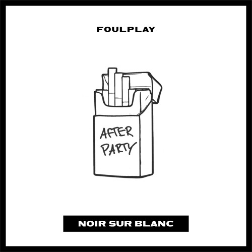 FOULPLAY - After Party