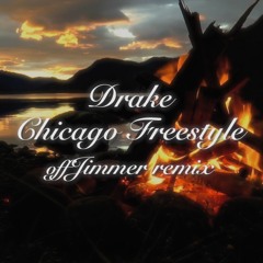 Drake Chicago Freestyle Offjimmer Remix
