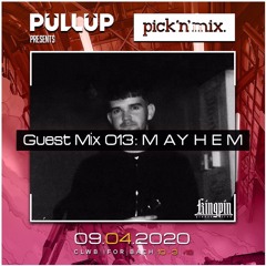 Guest Mix 013 : DJ MAYHEM
