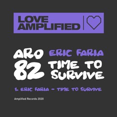 Eric Faria I Time To Survive