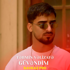 Güvəndim (feat. Təhmin Vəlizadə)