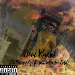 DEM RACKS ft. Tha Joker Too Cold
