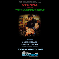 STUNNA Hosts THE GREENROOM November 2 2022